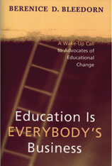 Education is EVERYBODY'S Business