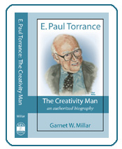 E. Paul Torrance, "The Creativity Man"